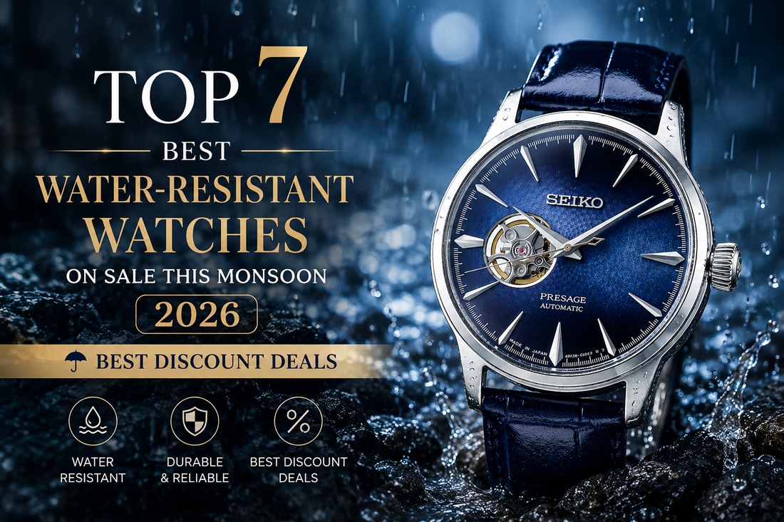 Top 7 Best Water-Resistant Watches on Sale This Monsoon 2026 – Best Discount Deals
