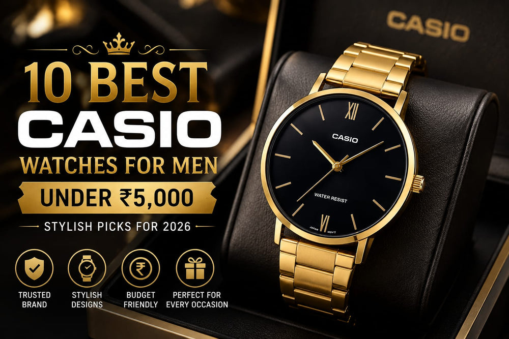10 Best Casio Watches for Men Under ₹5,000: Stylish Picks for 2026