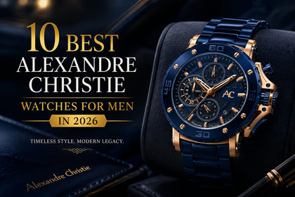 10 Best Alexandre Christie Watches for Men in 2026